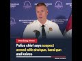 Police Chief: Suspect Was Armed with Shotgun, Handgun, Knives #police #security #trump #news #shorts
