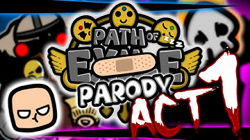 Path of Parody - ACT 1 / Path of Exile Animation