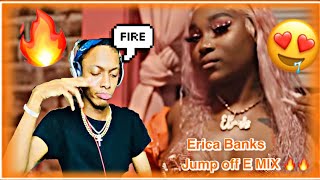 Erica Banks - jump off E MlX 🔥🔥 ( this is the best one ever music 🔥🔥)