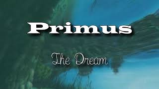 Primus - The Dream (letra en español)