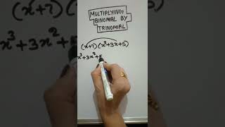 Multiplying Binomial by Trinomial#shorts#algebraic expressions