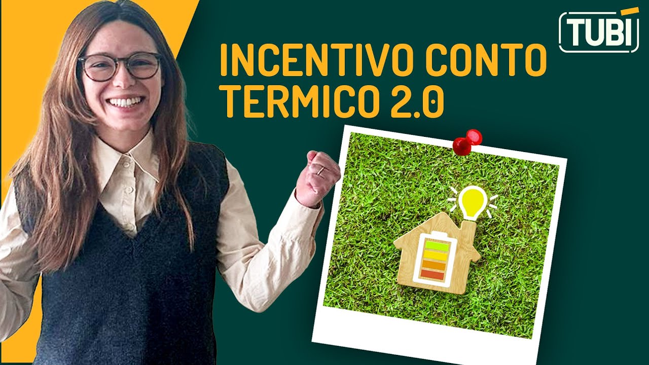 INCENTIVO CONTO TERMICO 2.0: COME FUNZIONA E COME RICHIEDERLO ✅