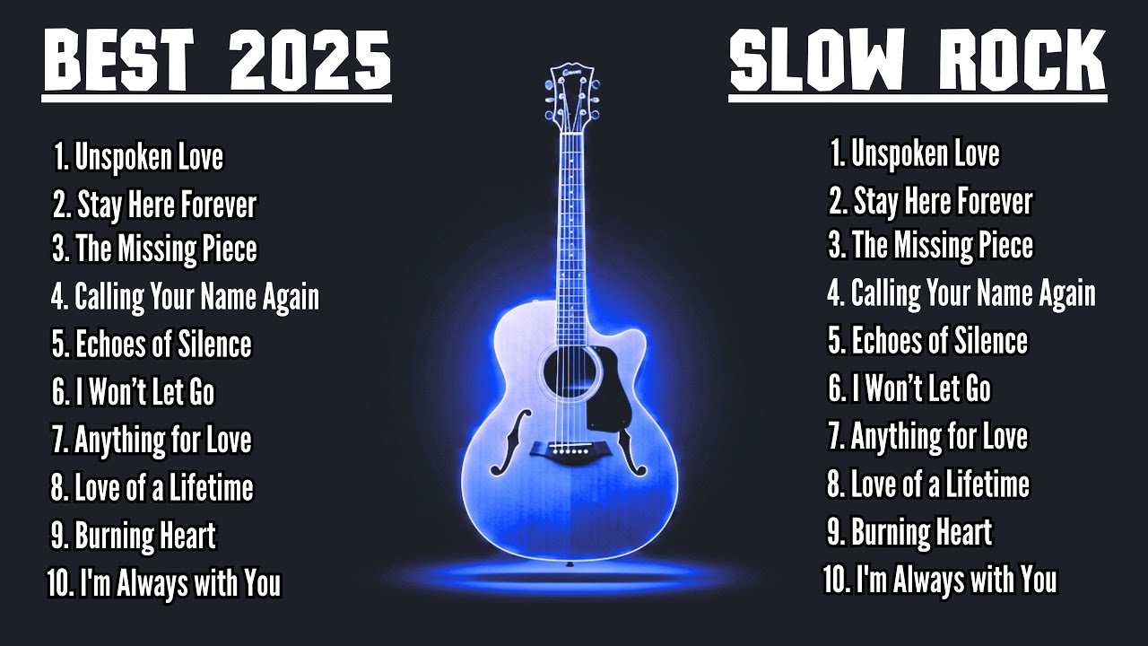 Top 10 Sad Slow Rock Songs 2025 | Deep Feels & Timeless Guitar Ballads