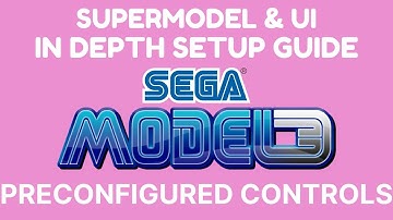 Sega Model 3 | Supermodel Emulator & UI Updated PC Setup Tutorial with PreConfigured Controls