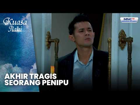 Akhir Tragis Seorang Penipu | IBUKU BUKAN ORANG TUAKU | KUASA ILAHI