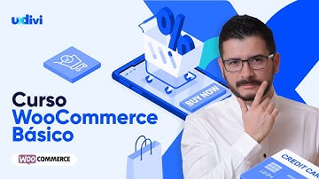✅ Curso de WooCommerce Básico ¡Disponible AHORA mismo en uxdivi.com! 😲