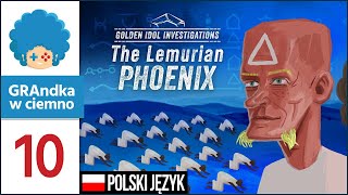 Golden Idol Investigations PL #10 | FINAŁ DLC niczym Feniks z popiołów!