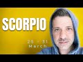 SCORPIO - Nice Surprise | You Will Be Glad You Persisted 25 - 31 March Scorpio Tarot Reading