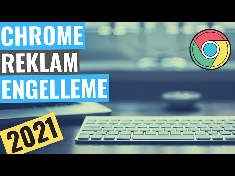 GOOGLE CHROME REKLAM ENGELLEME