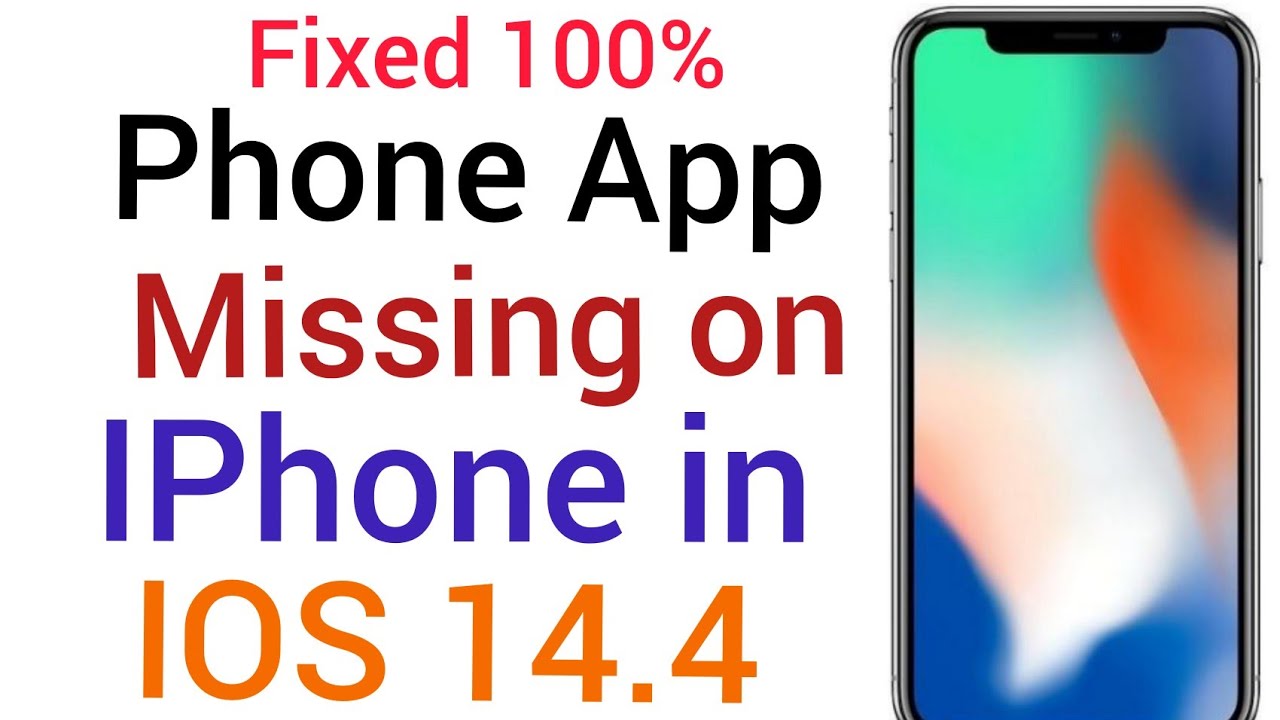 How to fix phone App Missing on iphone Home Screen in ios 14.4 - YouTube