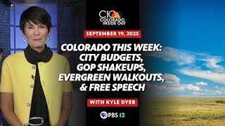 Colorado This Week: City Budgets, GOP Shakeups, Evergreen Walkouts, and Free Speech | 09/19/2025