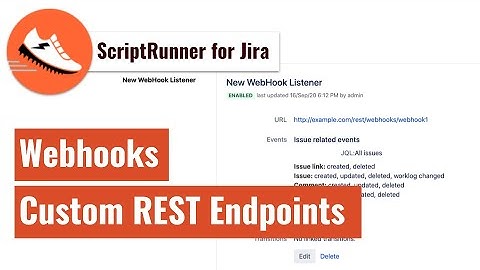 ScriptRunner for Jira - Webhooks and Custom REST Endpoints