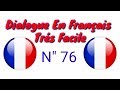 Dialogue très facile en français 76