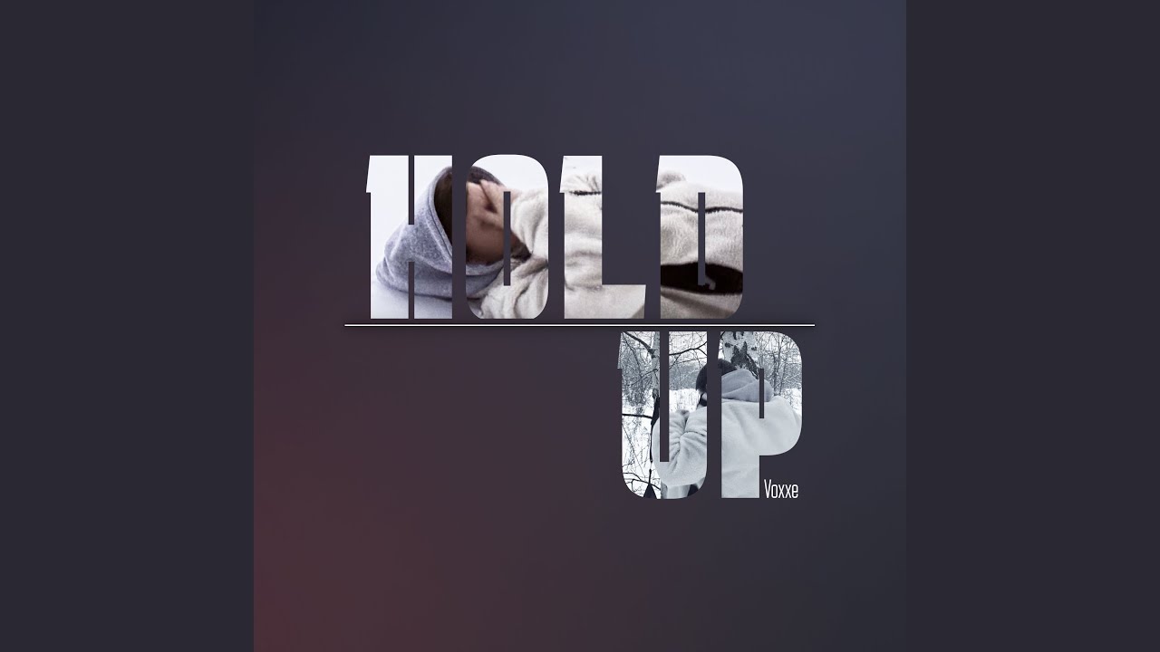Watch HOLD UP on YouTube Watch HOLD UP on YouTube