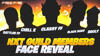 NXT GUILD MEMBERS & CLASSY FF FACE REVEAL 😳🔥- Garena Free Fire