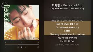 1시간 / 박재범 - Dedicated 2 U [Jay Park Season 3: Dedicated 2 U] / 가사 Audio Lyrics
