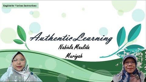 Authentic Learning (Nabiela Maulida and Muriyah) English for Various Instructions