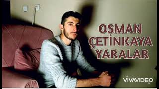 Yaralar (ilk hali ) Osman Çetinkaya Resimi