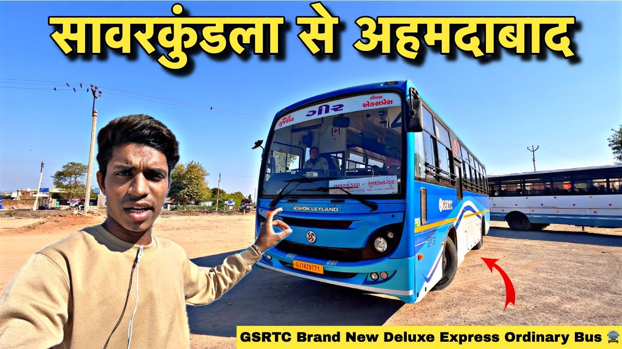 Savarkundla To Ahmedabad in GSRTC Brand New Deluxe Express Ordinary Bus 🚍 | GSRTC 😍😍