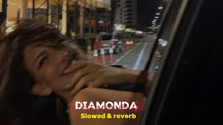 Oussama Malki -Diamonda Slowed & Reverb