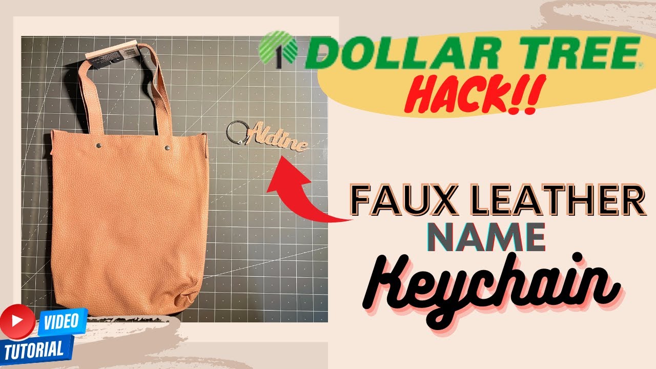 How To Make A FAUX LEATHER WORD / NAME KEYCHAIN Dollar Tree Tote Bag