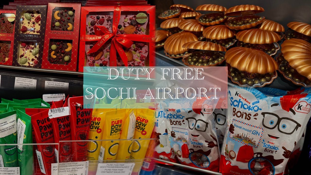 DUTY FREE SOCHI INTERNATIONAL AIRPORT/ ОБЗОР ЦЕН В АЭРОПОРТУ СОЧИ 🇷🇺