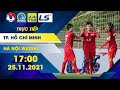 🔴 Trực tiếp | TP. Hồ Chí Minh - Hà Nội WATABE | Giải bóng đá Nữ VĐQG – Cúp Thái Sơn Bắc 2021