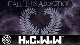 CALL THIS ADDICTION - POINTLESS WASTE - HARDCORE WORLDWIDE (OFFICIAL HD VERSION HCWW)