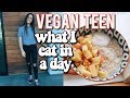 (vegan teen) what I eat in a day