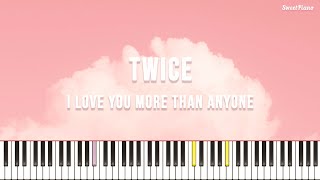 I love you more than anyone (Hospital Playlist 2 OST) - TWICE (트와이스) (누구보다 널 사랑해) by SweetPiano