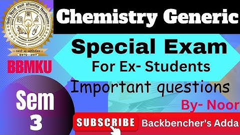 BBMKU Chemistry Generic sem-3 special Exam || Most important questions||