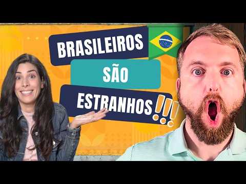 GRINGO REAGE A 10 COISAS ESTRANHAS SOBRE OS BRASILEIROS