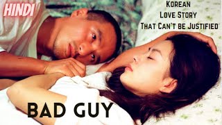 Bad Guy (2001) Explained in Hindi | South Korean | Korean Movie Explained in Hindi
