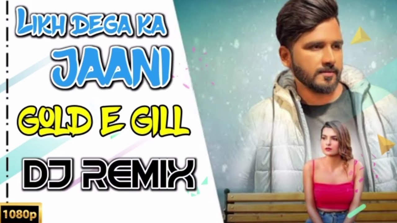 Ek Bola baba mere te - Likh Dega Ke Jaani | Gold E Gill remix song# ...