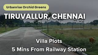 Urbanrise Orchid Greens - Tiruvallur Plots For Sale | Near Railway Station, Chennai #tiruvallur