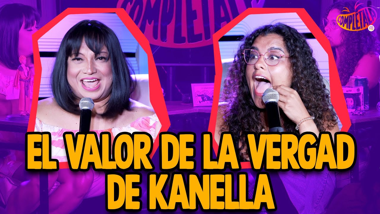 Complétala - T6E11 - “El valor de la vergad de Kanella”