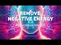 Remove negative energy  energetically programmed audio  maitreya reiki