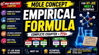 Empirical Formula L-11 | JEE PYQs 2025, 2024, 2018 + NEET PYQs 2023, 2015 | IIT-JEE | NEET