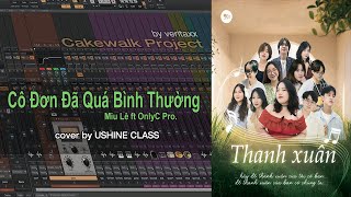 [PROJECT] Cô Đơn Đã Quá Bình Thường - Miu Lê ft OnlyC Pro. | cover by Ushine Class (prod. veritaxx)