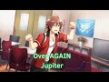 [SideM] Over AGAIN - Jupiter [FULL]