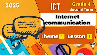 Internet communication | Grade 4 | Theme 3 - Lesson 4 | ICT