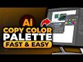 How To Copy Color Palette in Illustrator (𝟮𝟬𝟮𝟲) | 100% WORKS | NO Yapping, To The Point &amp; EASY