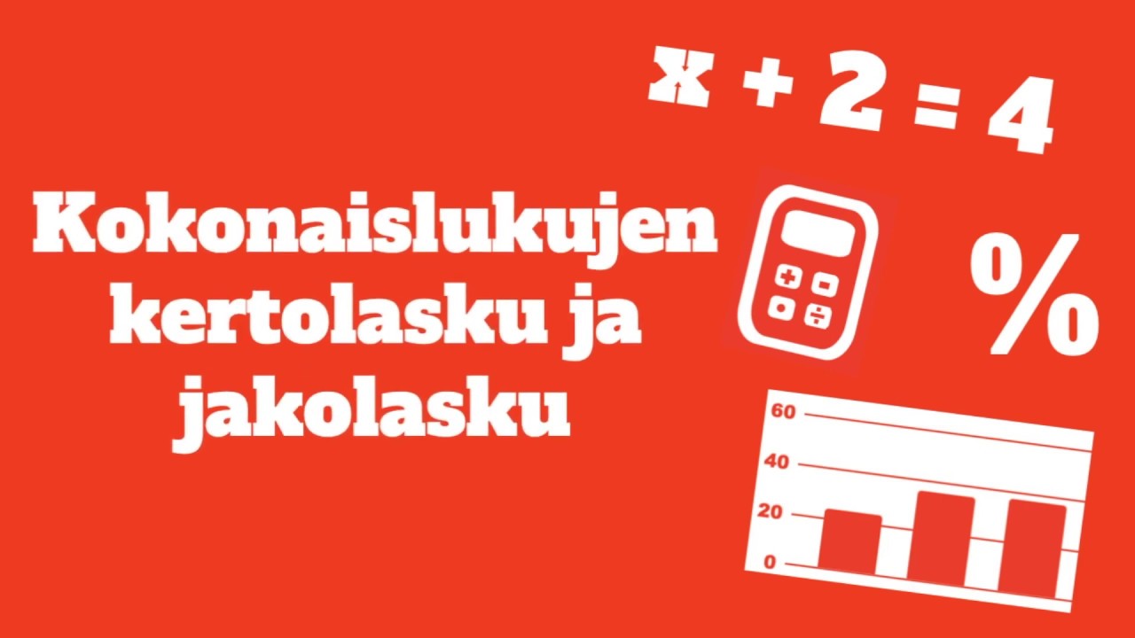 Kokonaislukujen kerto-  ja jakolasku