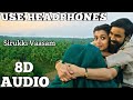 Sirukki Vaasam | (8D AUDIO) | Tamil | Kodi | Use Headphones.