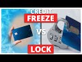Credit Freeze vs. Lock: What’s the Difference?