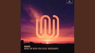 Wake up With You