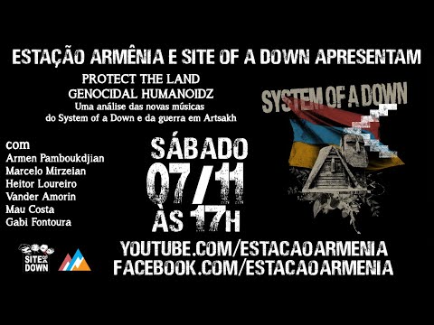 PROTECT THE LAND e GENOCIDAL HUMANOIDZ: System of a Down e Artsakh
