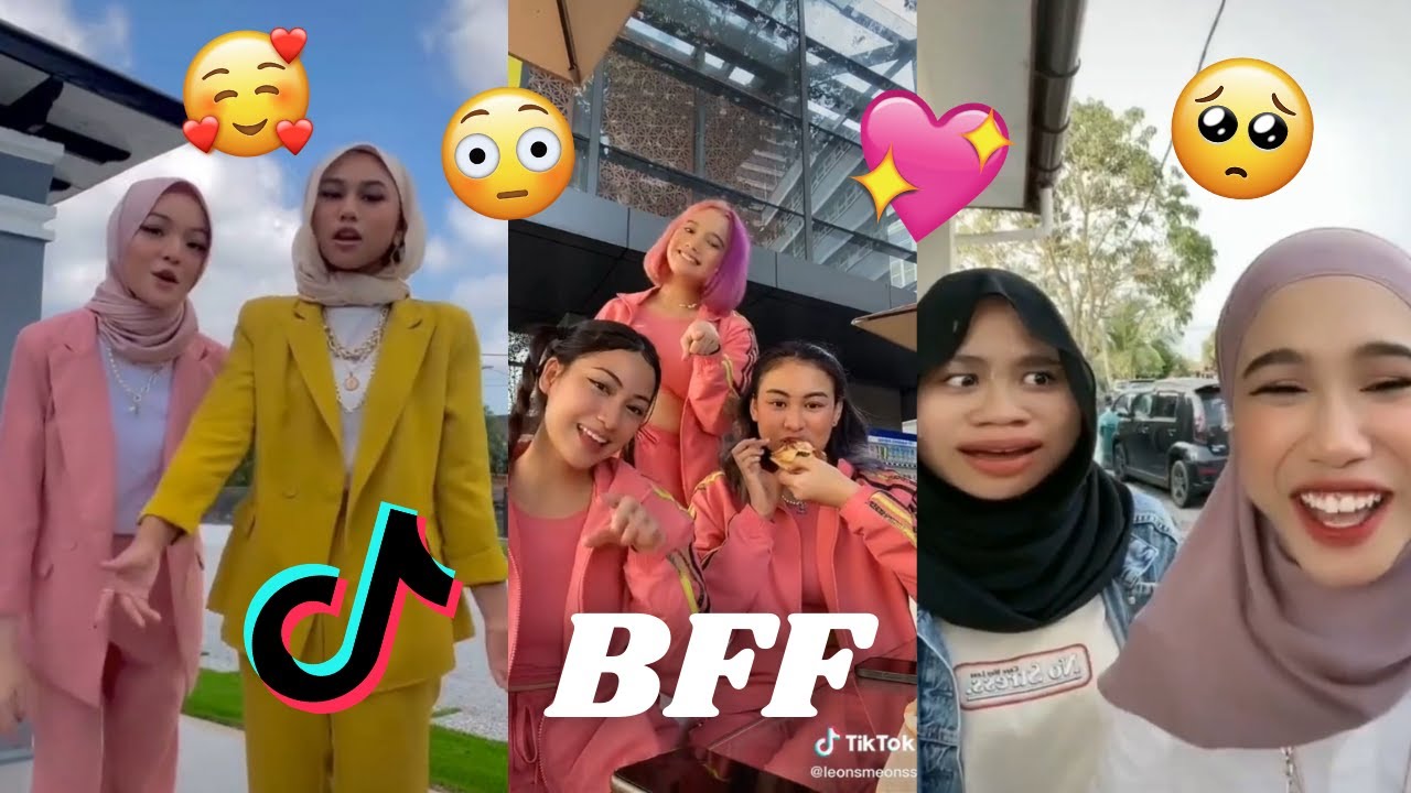 BFF TIKTOK MALAYSIA ( BEST FRIENDS FOREVER) YouTube