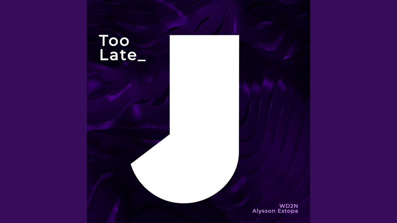 Watch Too Late on YouTube Watch Too Late on YouTube