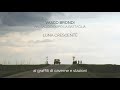 Vasco Brondi - LUNA CRESCENTE | Paesaggio dopo la battaglia